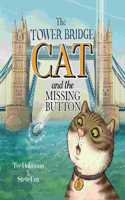 The Tower Bridge Cat and the Missing Button