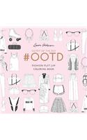 #ootd: Fashion Flat Lay Coloring Book