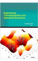 Engineering Thermodynamics And Statistical Mechanics