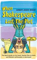 When Shakespeare Lost the Plot
