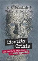 Identity Crisis