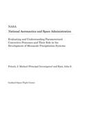Evaluating and Understanding Parameterized Convective Processes and Their Role in the Development of Mesoscale Precipitation Systems