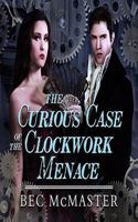 Curious Case of the Clockwork Menace