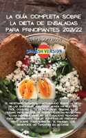 La Guía Completa Sobre La Dieta de Ensaladas Para Principiantes 2021/22