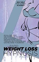 Rapid Weight Loss Hypnosis Mastery