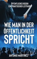 Wie Man in Der Öffentlichkeit Spricht