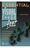 Essential Visual C++ 6.0 Fast