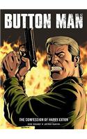 Button Man: The Confessions of Harry Exton