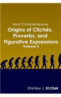 Most Comprehensive Origins of Cliches, Proverbs and Figurative Expressions