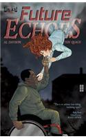 Future Echoes