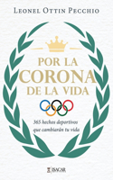Por la Corona de la Vida