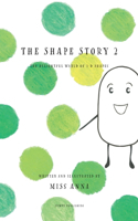 Shape Story 2