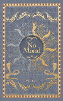 No Moral Vol. 1 (novel)