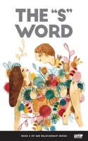 S Word