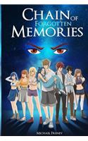 Chain of Forgotten Memories Ver 2: A Chain of Broken Memories Story