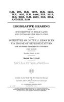 H.R. 298, H.R. 1167, H.R. 1259, H.R. 1633, H.R. 1846, H.R. 2015, H.R. 2259, H.R. 2657, H.R. 2954, and H.R. 3188: legislative hearing before the Subcommittee on Public Lands and Environmental Regulation of the Committee on Natural Resources, U.S. House of