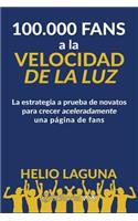 100.000 Fans A LA Velocidad De La Luz