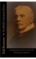 Scofield's Greatest Error: An Exposition of Acts 15:13-16 in Relation to Amos 9
