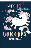 I Am 10 and Magical: : Cute Unicorn Journal and Happy Birthday Notebook/Journal/Diary for 10 Year Old Girls, Cute Unicorn Birthday Gift for 10th Birthday.(Memory Keepers for Kids).