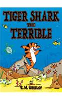 Tiger Shark The Terrible