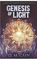 Genesis of Light: (a Novella in the Light and Shadow Chronicles)