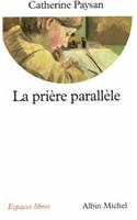 Priere Parallele (La)