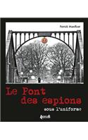 Le Pont Des Espions
