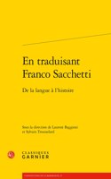 En Traduisant Franco Sacchetti
