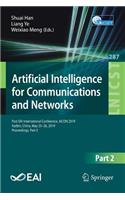 Artificial Intelligence for Communications and Networks