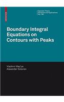 Boundary Integral Equations on Contours with Peaks