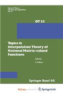 Topics in Interpolation Theory of Rational Matrix-Valued Functions