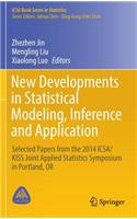 New Developments in Statistical Modeling, Inference and Application