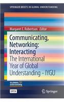 Communicating, Networking: Interacting