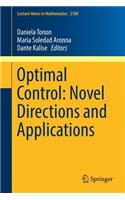 Optimal Control: Novel Directions and Applications