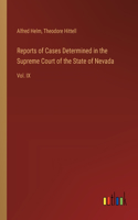 Reports of Cases Determined in the Supreme Court of the State of Nevada