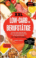 XXL Low-Carb für Berufstätige