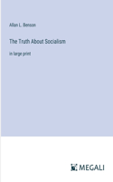 Truth About Socialism