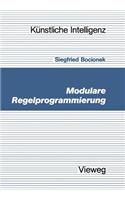 Modulare Regelprogrammierung