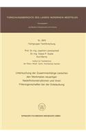 Untersuchung Der Zusammenhänge Zwischen Den Merkmalen Neuartiger Nadelfilzkonstruktionen Und Ihren Filtereigenschaften Bei Der Entstaubung