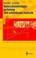 Wahrscheinlichkeitsrechnung Und Schlie Ende Statistik: (Springer-Lehrbuch)