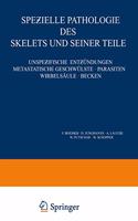 SpeÆ¶ielle Pathologie des Skelets und Seiner Teile