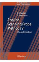 Applied Scanning Probe Methods VI: (English)