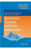 Generalized Convexity and Vector Optimization