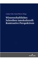 Wissenschaftliches Schreiben Interkulturell: Kontrastive Perspektiven