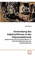 Verwendung des Inkjetverfahrens in der Polymerelektronik