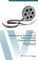 Feminism in the Films of New German Cinema/Comedy