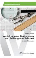 Vorrichtung zur Bestimmung von Reibungskoeffizienten