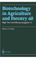 High-Tech and Micropropagation VI