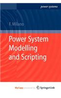 Power System Modelling and Scripting: (English)