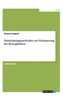 Dehntrainingsmethoden zur Verbesserung der Beweglichkeit